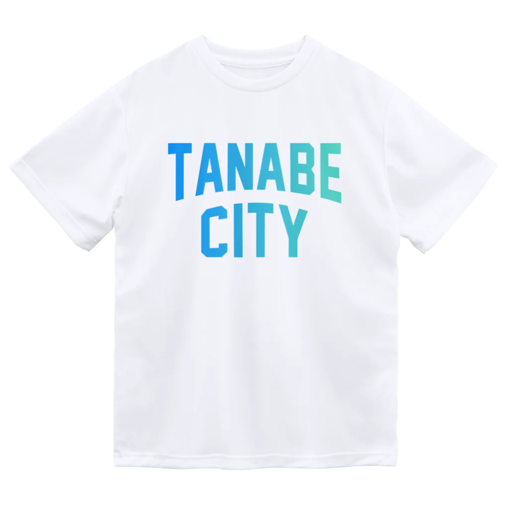 JIMOTO Wear Local Japanの田辺市 TANABE CITY ドライTシャツ