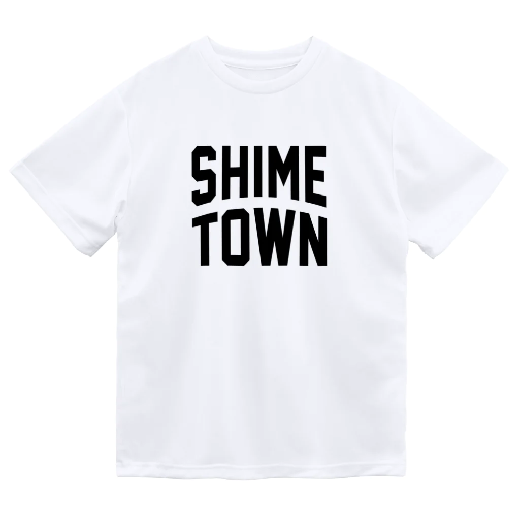 JIMOTOE Wear Local Japanの志免町 SHIME TOWN Dry T-Shirt