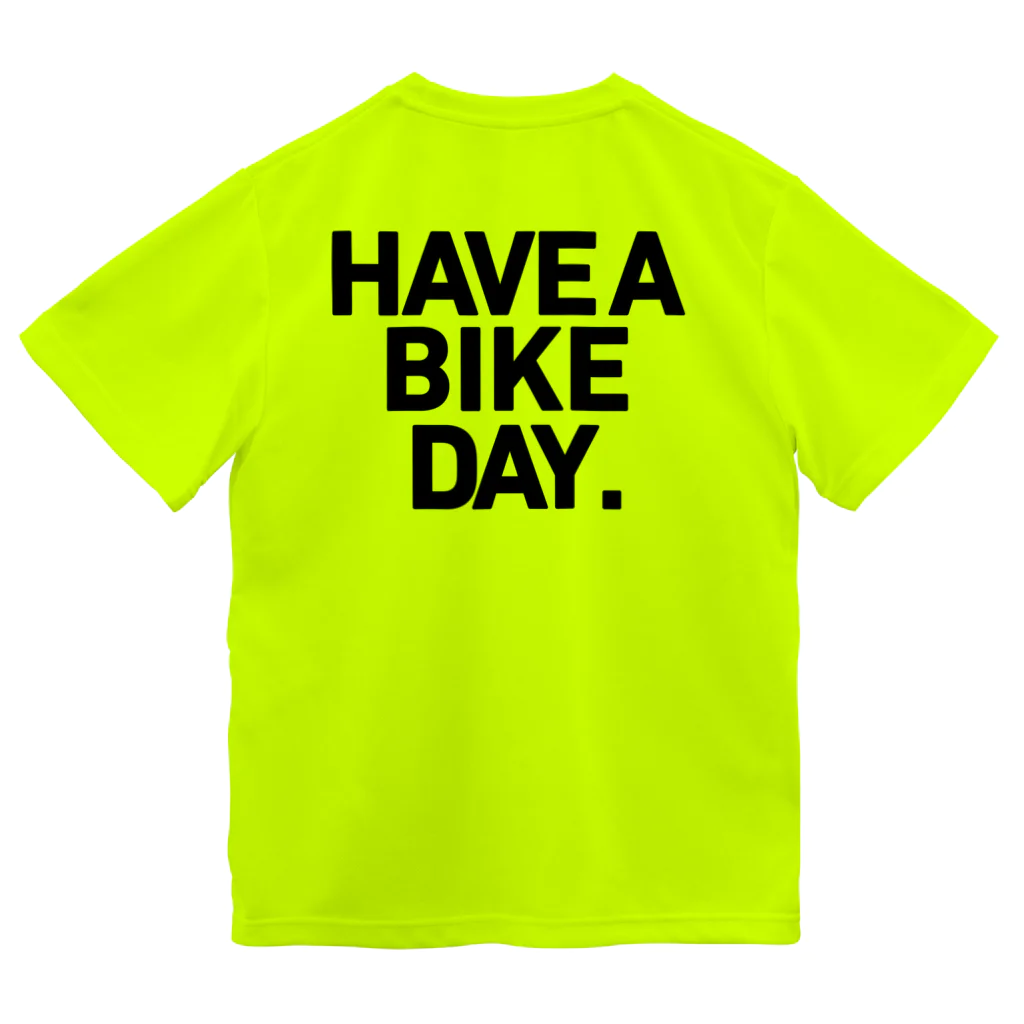 HAVE A BIKE DAY. ＠ SUZURIのHABDスタンダードロゴ(バックプリント) ドライTシャツ