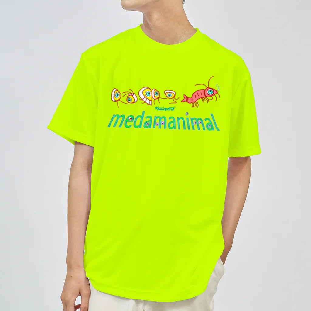 カニホイップのmedamanimal ドライTシャツ