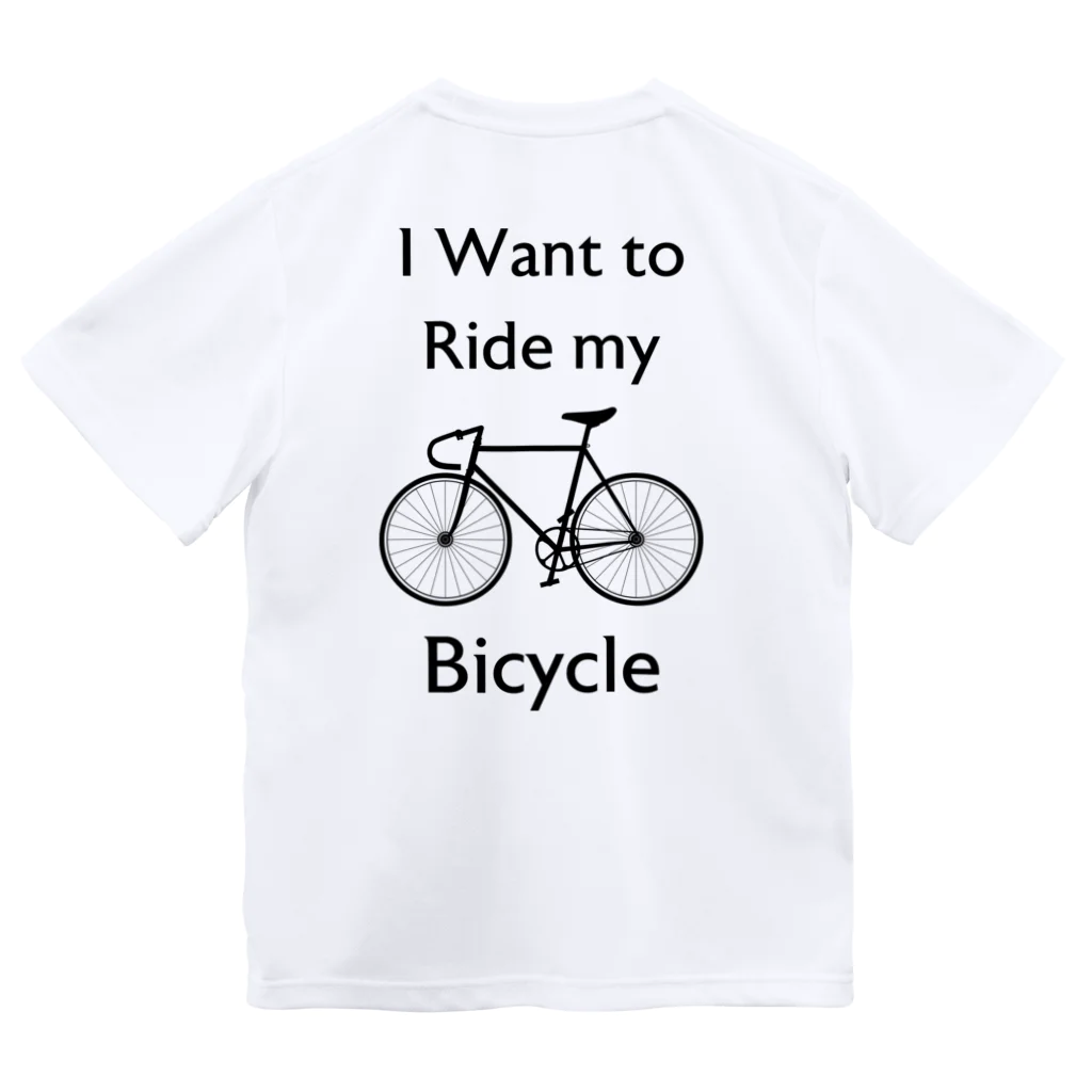 kg_shopの[★バック] I Want to Ride my Bicycle Dry T-Shirt