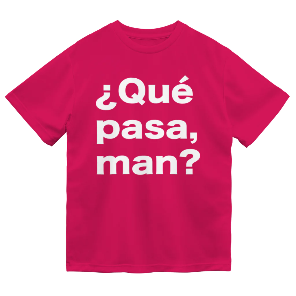 TシャツジャパンSUZURI店🇯🇵の¿Qué pasa,man?（ケパサメン）白文字 Dry T-Shirt