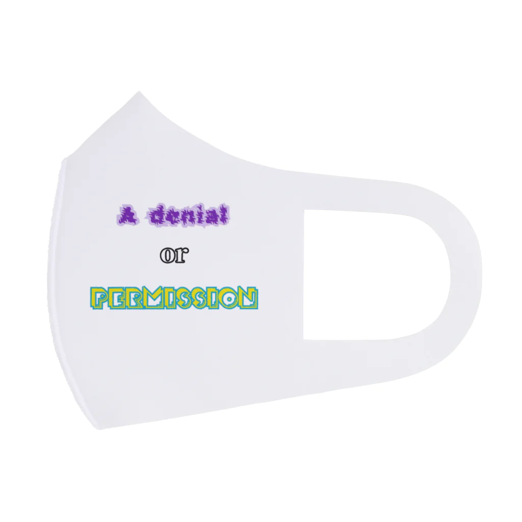 DGのA denial or Permission Face Mask