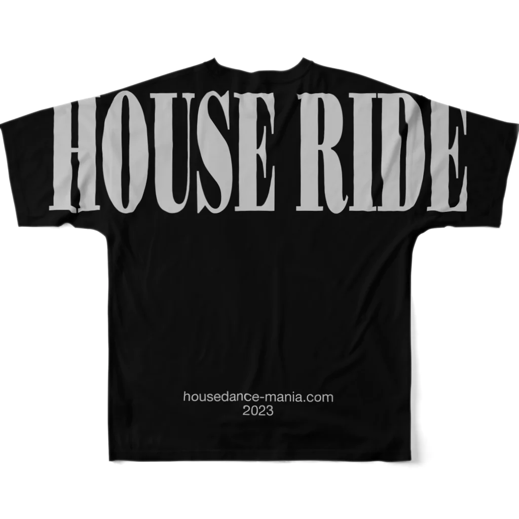 HOUSE DANCE MANIAのHouse Rideビッグロゴ フルグラフィックTシャツの背面
