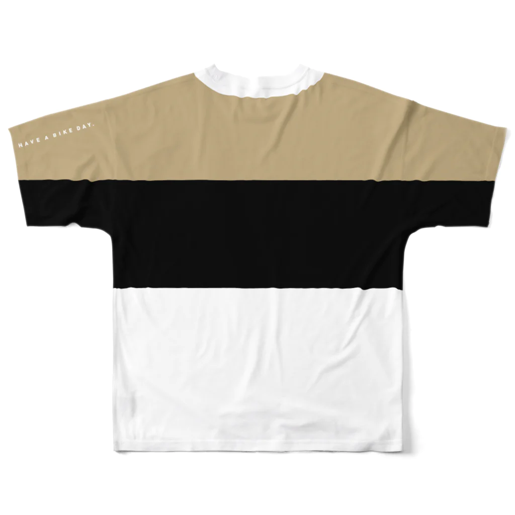 HAVE A BIKE DAY. ＠ SUZURIのHABDmoto(Sand beige) フルグラフィックTシャツの背面