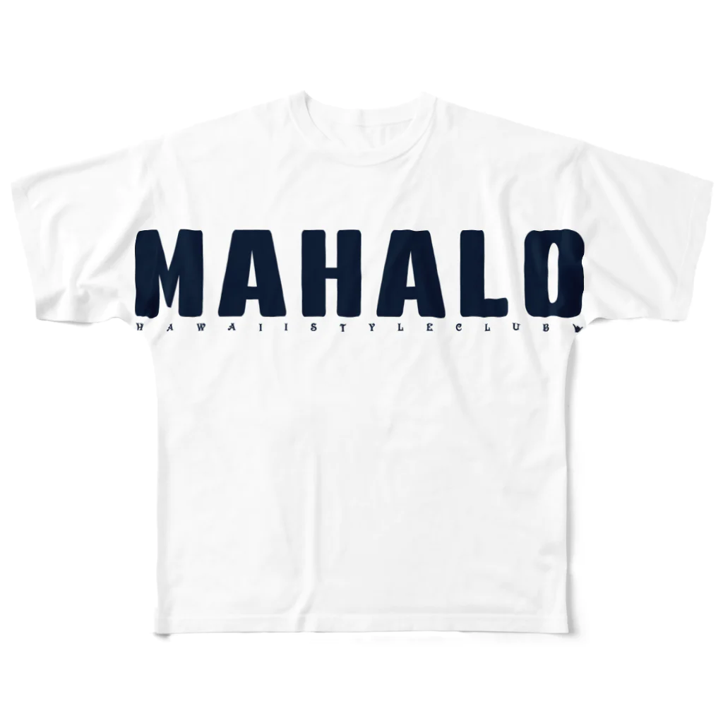 ハワイスタイルクラブのJust MAHALO フルグラフィックTシャツ