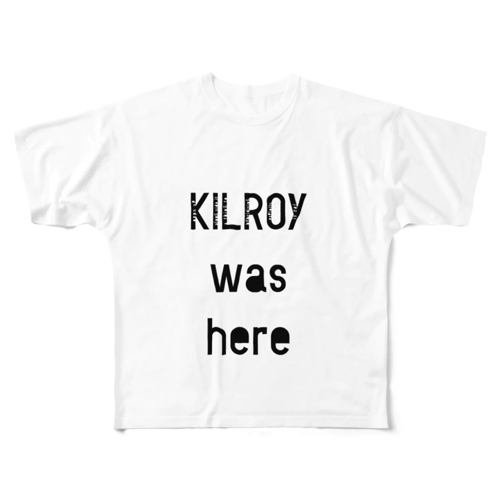 KILROYクラン公式ショップのKILROY  was here フルグラフィックTシャツ