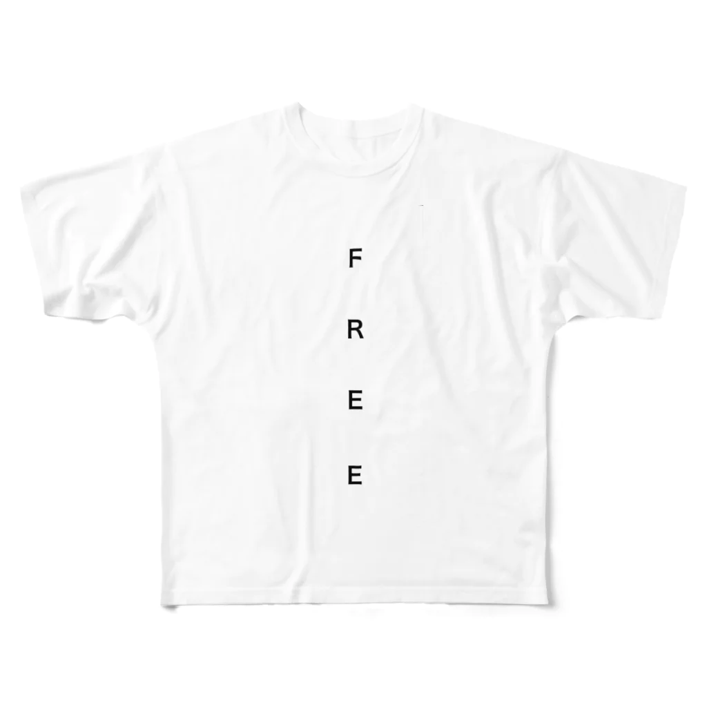 FREE　自由になろうのFREE   自由になろう。 フルグラフィックTシャツ