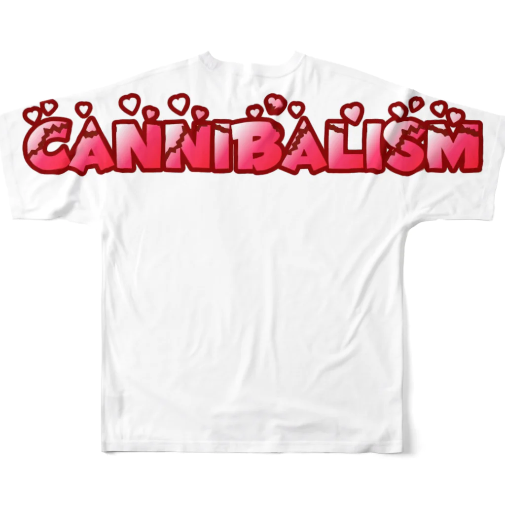 Cannibalismの❤️❤️cannibalism❤️❤️ フルグラフィックTシャツの背面