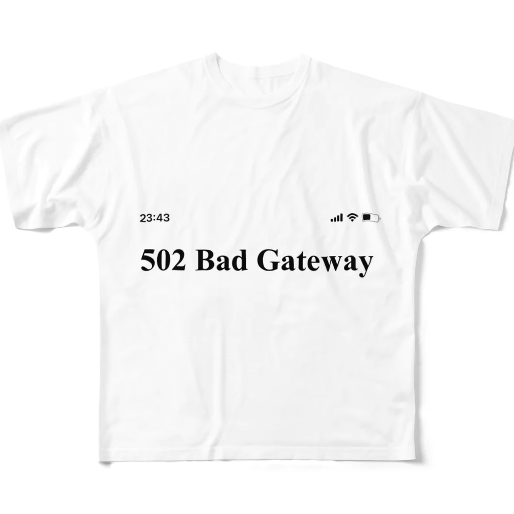 鯖落ちショップの502 Bad Gateway フルグラフィックTシャツ
