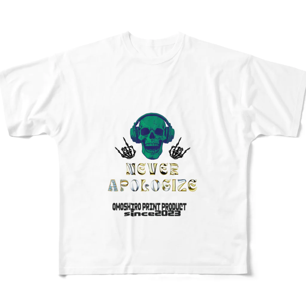 OMOSHIRO PRINT PRODUCTのnever apologize フルグラフィックTシャツ