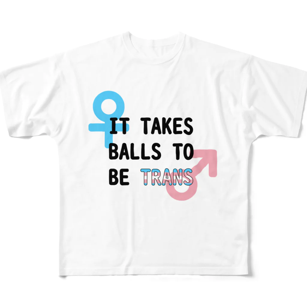 Café Roseraieの「It Takes Balls to be Trans」 All-Over Print T-Shirt