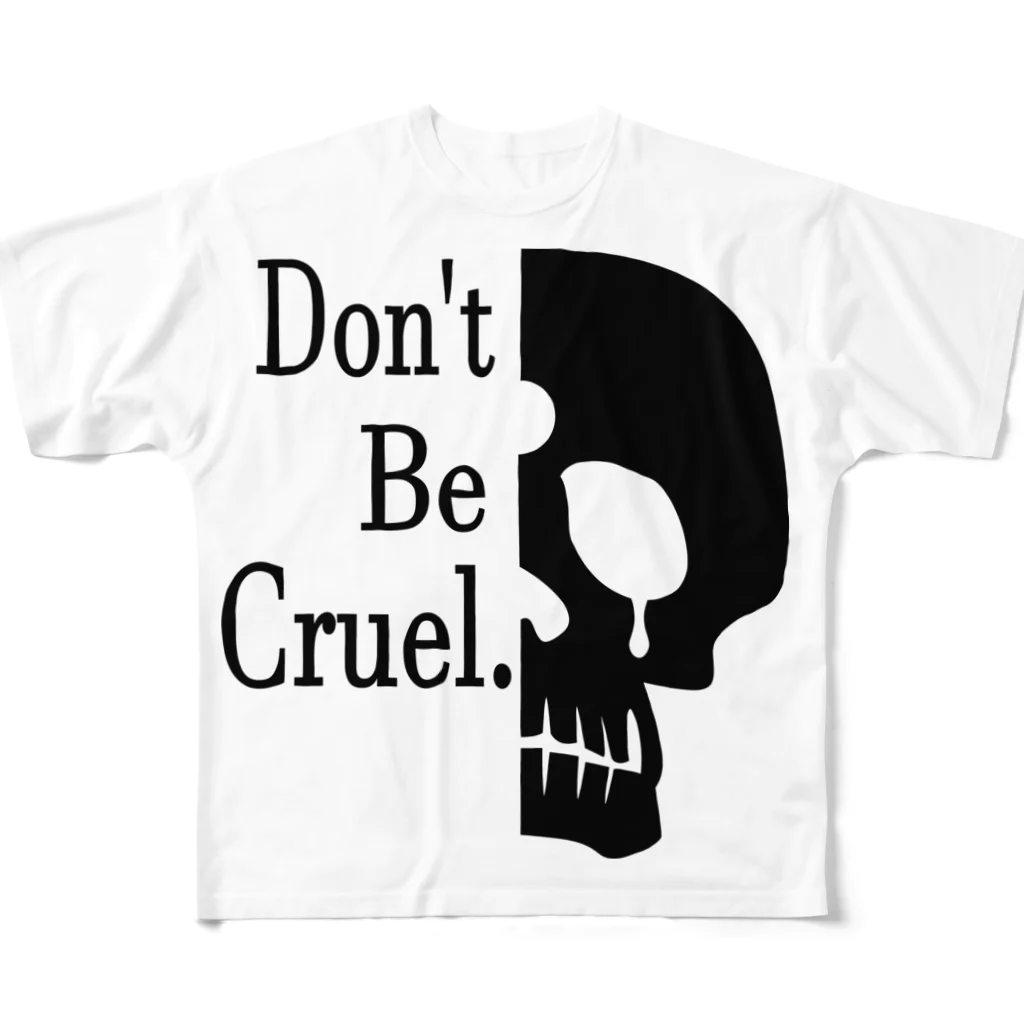 『NG （Niche・Gate）』ニッチゲート-- IN SUZURIのDon't Be Cruel.(黒) フルグラフィックTシャツ