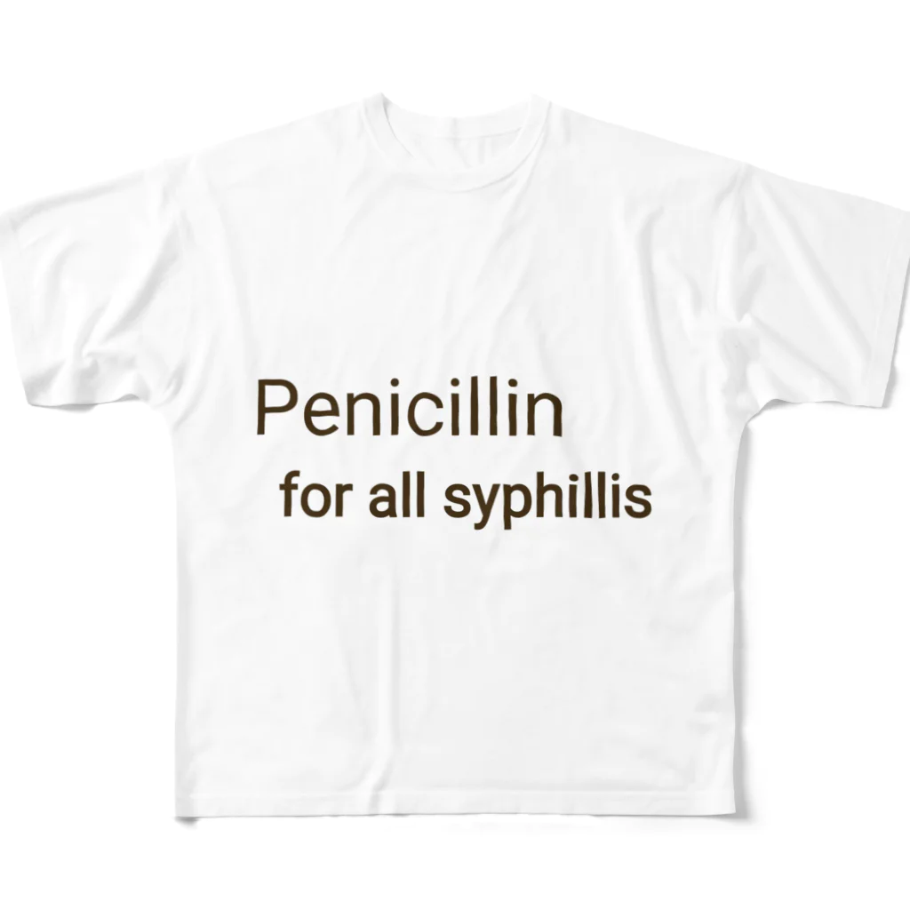 かんちゃんストロングスタイルのPENICILLIN for all syphilis フルグラフィックTシャツ