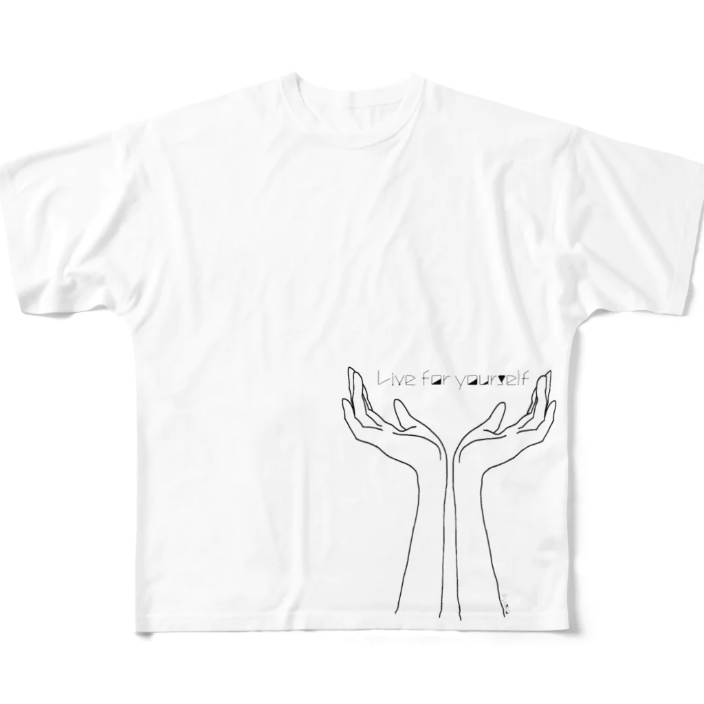 シンプルなグッズ やこ屋のLive for yourself (手の花) フルグラフィックTシャツ