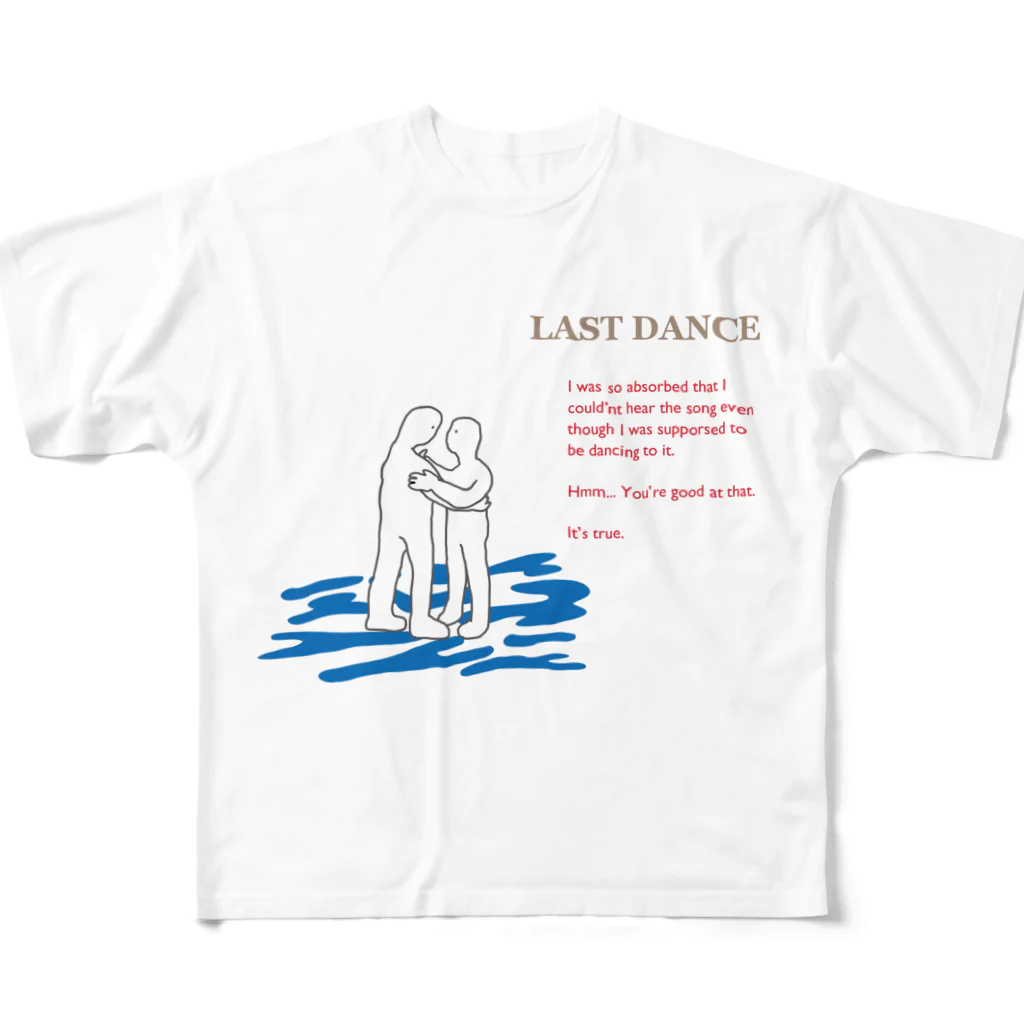 梅雨明けshopの最後のダンスの フルグラフィックTシャツ