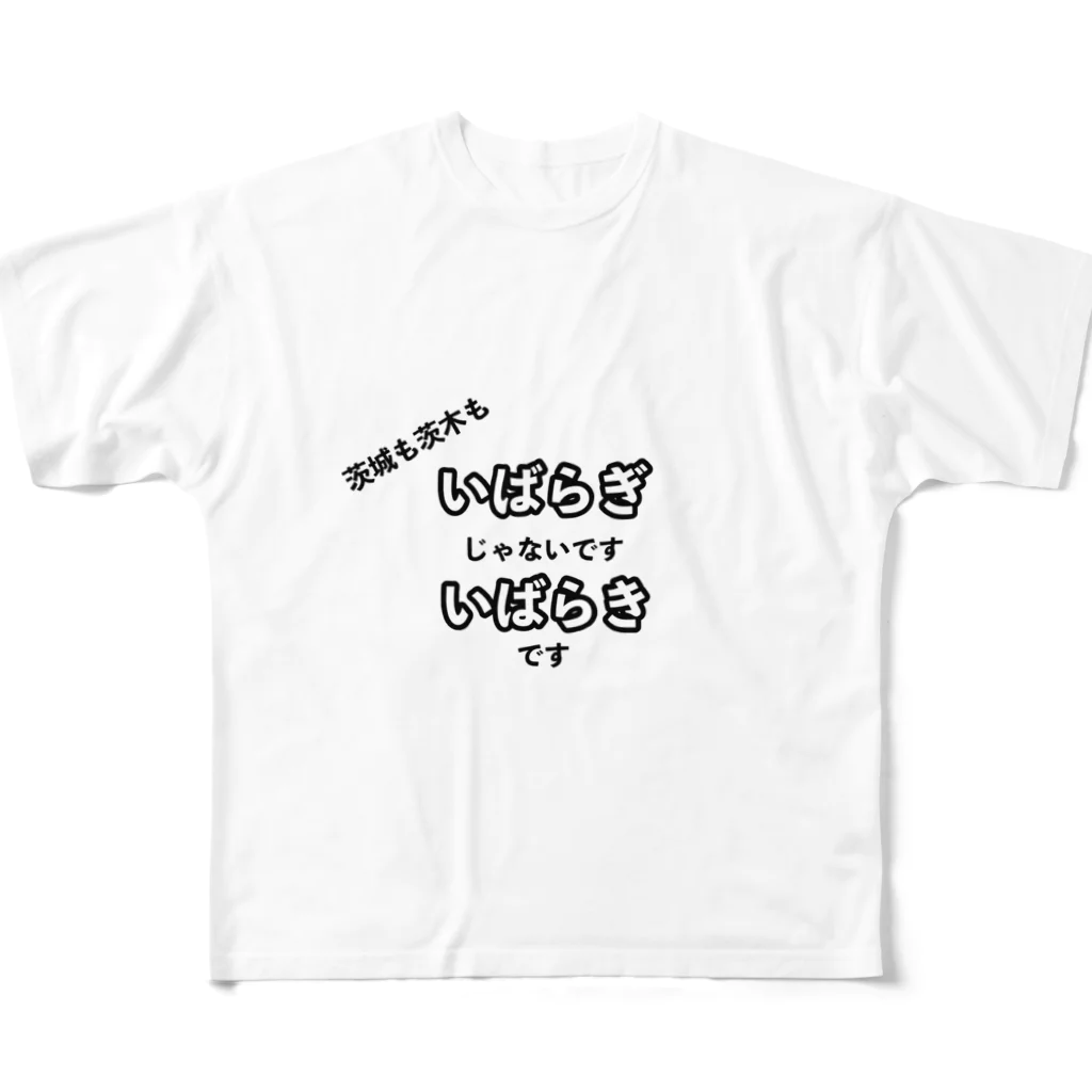 茨木市の読み方はいばらきの茨城も茨木も いばらぎじゃなくていばらきです フルグラフィックTシャツ