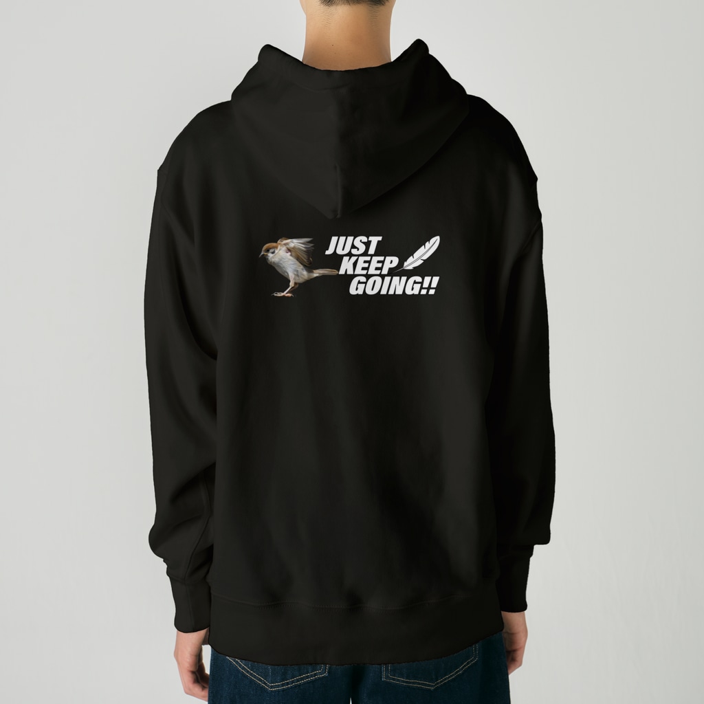 “すずめのおみせ” SUZURI店のJUST KEEP GOING Heavyweight Hoodie