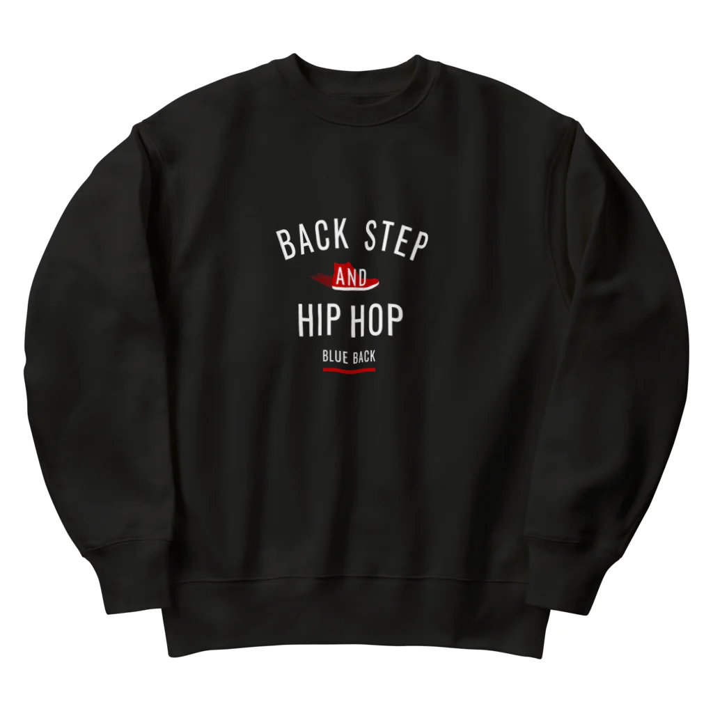 BlueBack ブルーバックのBACK STEP AND HIPHOP ヘビーウェイトスウェット