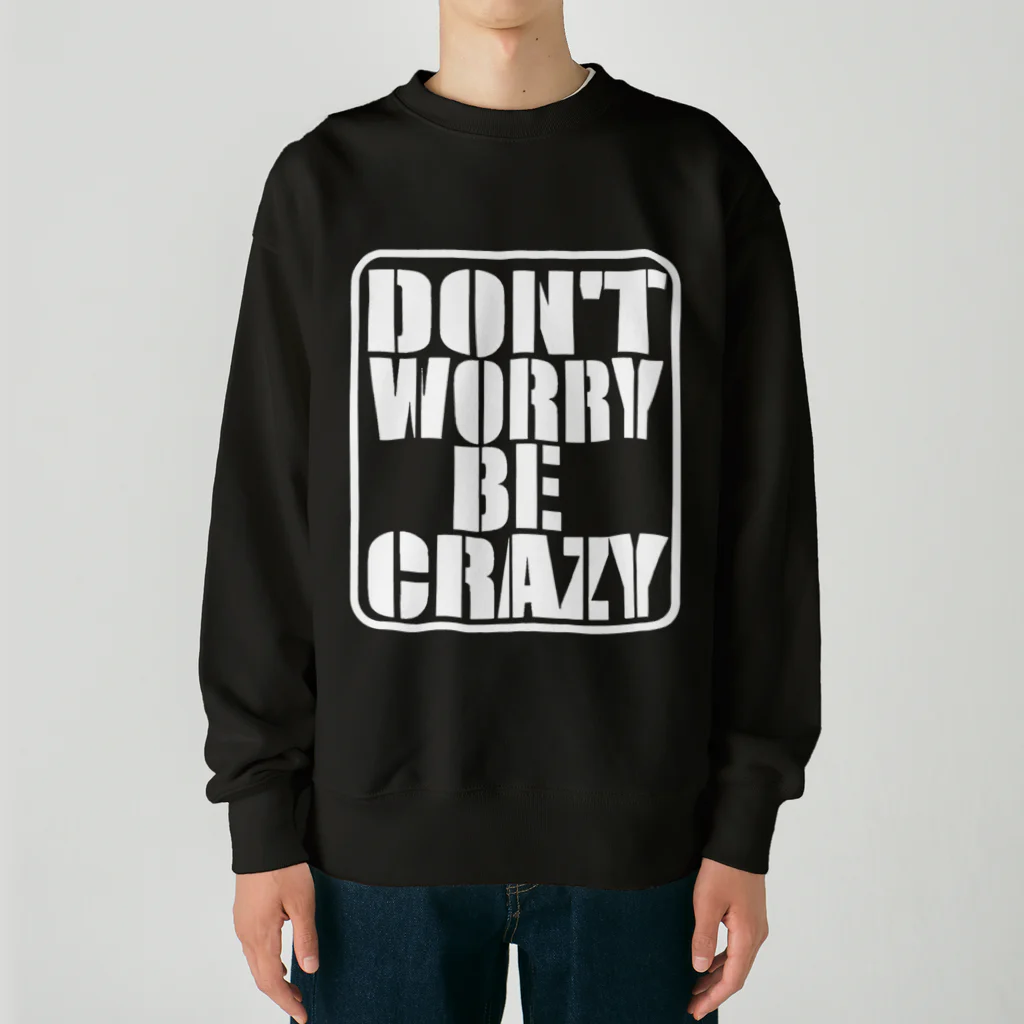 ASCENCTION by yazyのDON'T WORRY BE CRAZY 文字だけver.(22/09) Heavyweight Crew Neck Sweatshirt