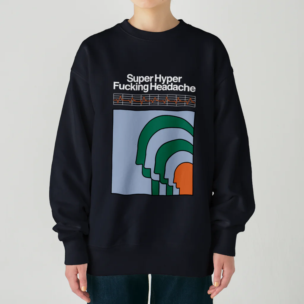 Parallel Imaginary Gift ShopのSuper Hyper Fucking Headache Heavyweight Crew Neck Sweatshirt