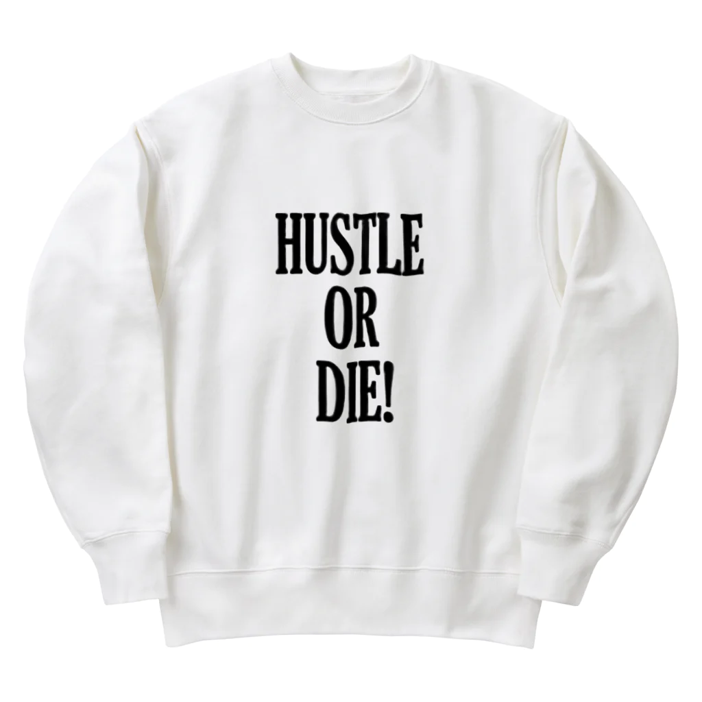 teddy_dのhustle or die Heavyweight Crew Neck Sweatshirt