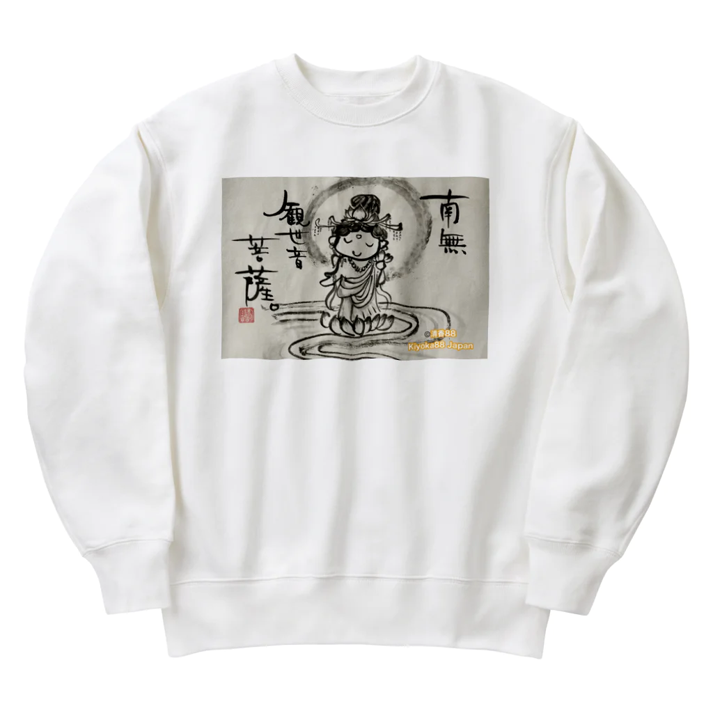 KIYOKA88WONDERLANDの観音さま　平常心でいきましょうー。 Heavyweight Crew Neck Sweatshirt