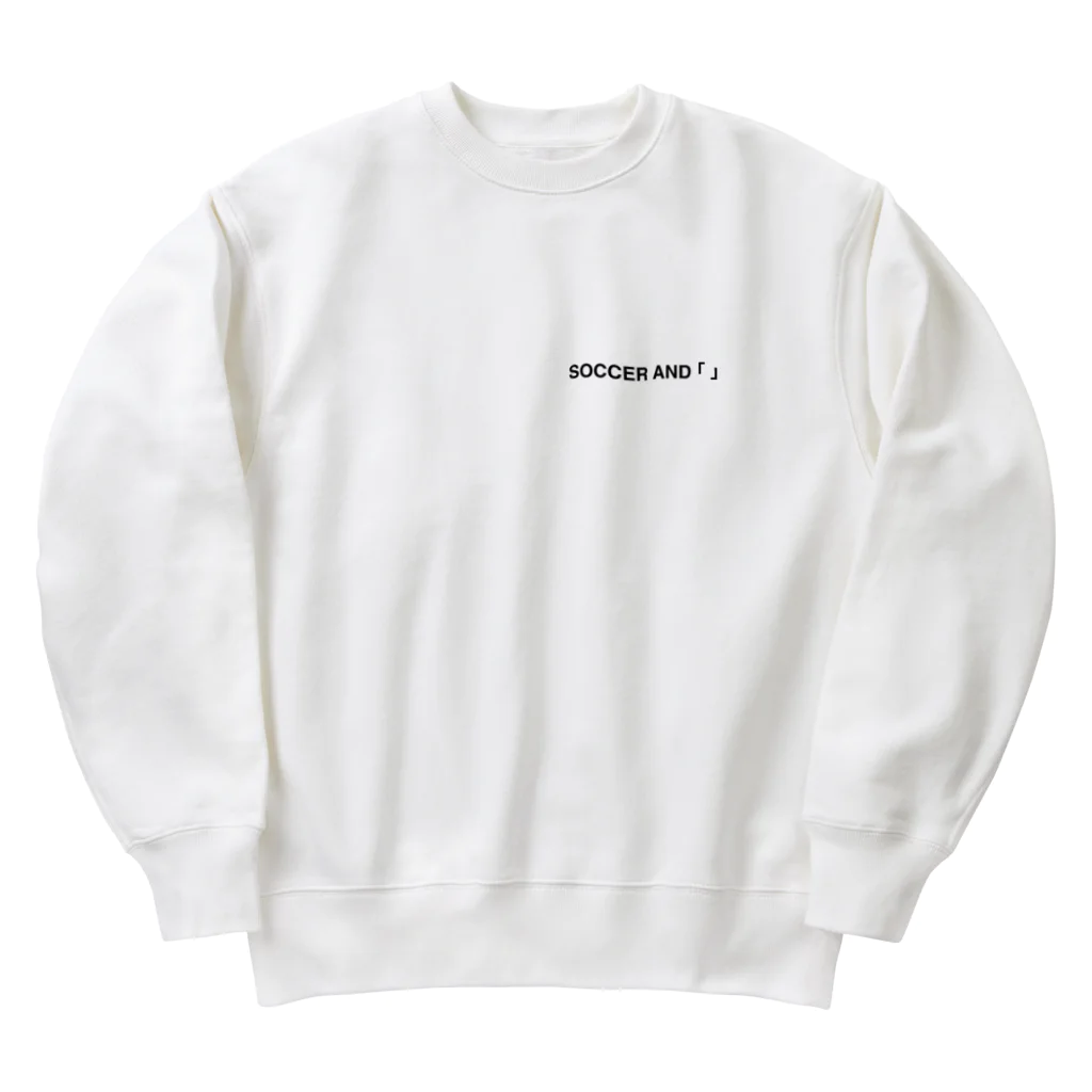 SOCCER AND「 」のSOCCER AND「 」 Heavyweight Crew Neck Sweatshirt