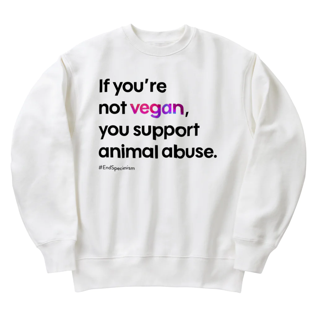 Let's go vegan!のIf you're not vegan (ホワイト) ヘビーウェイトスウェット