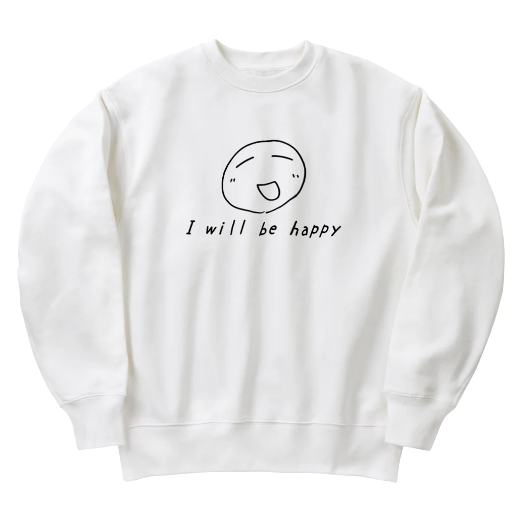 kazukiboxの私は幸せになります Heavyweight Crew Neck Sweatshirt