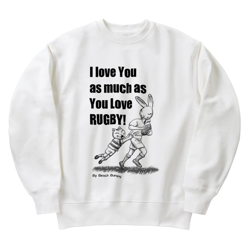 BeachBunnyのうさぎとねこ　ラグビーが好きなキミが好き Heavyweight Crew Neck Sweatshirt