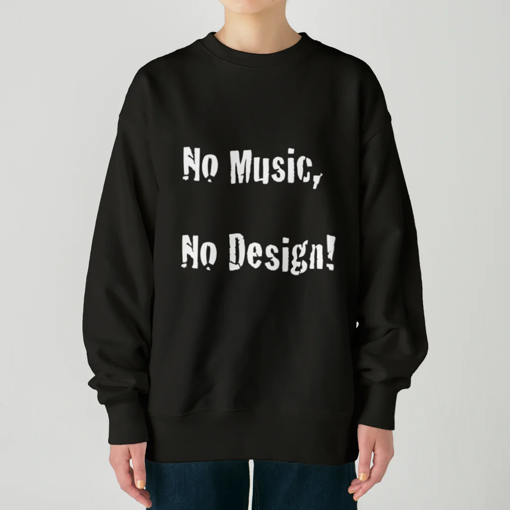 Architeture is dead.のNo Music, No Design! ヘビーウェイトスウェット