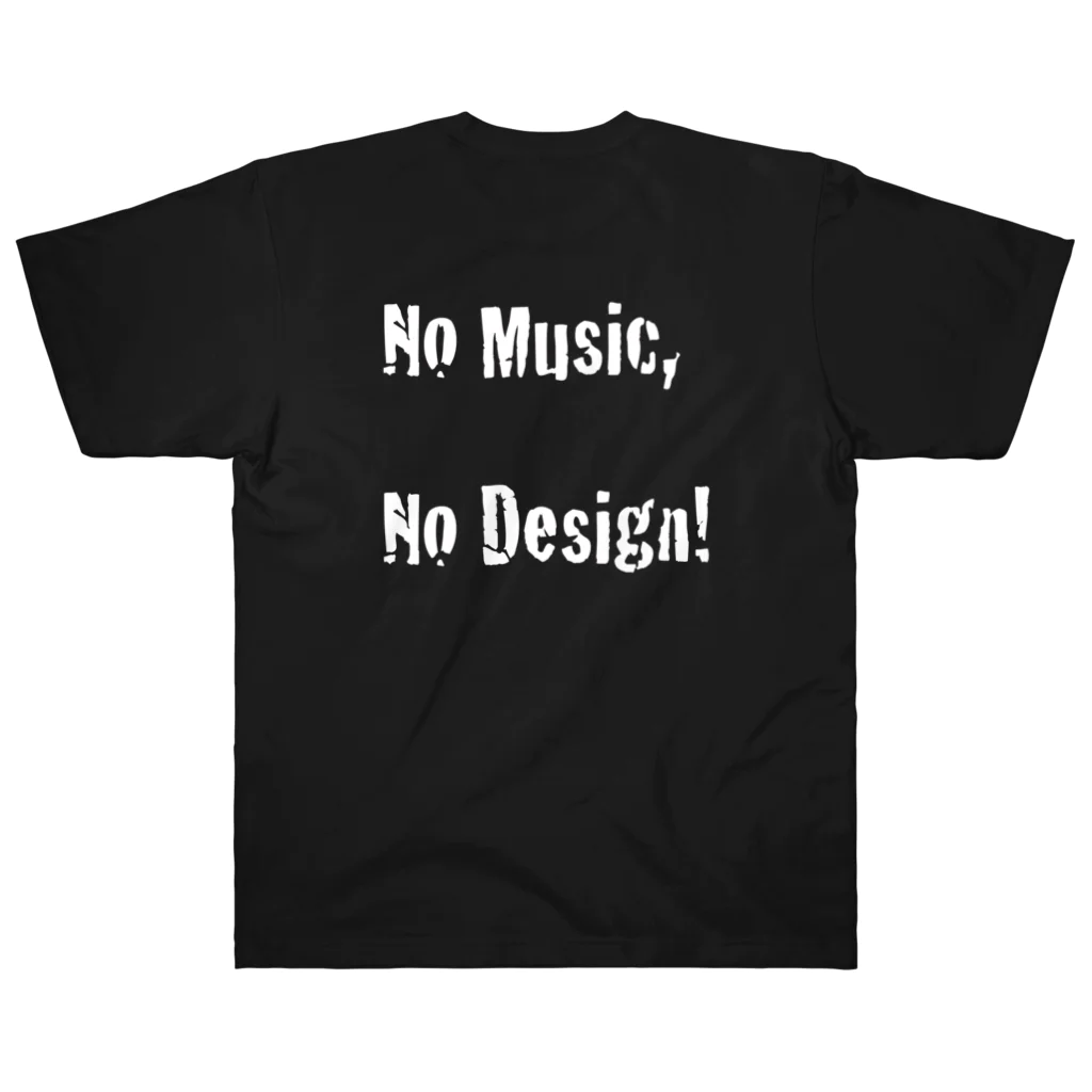 Architeture is dead.のNo Music, No Design! ヘビーウェイトTシャツ