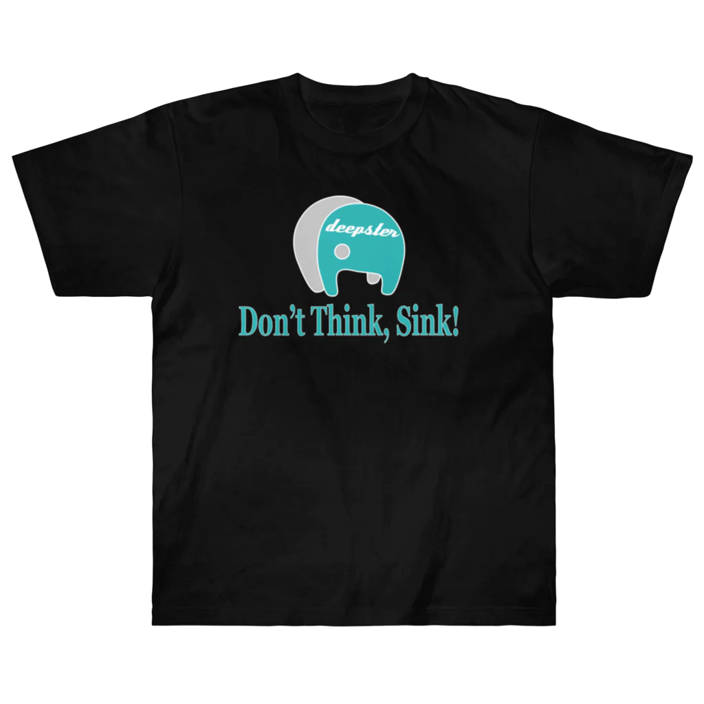 deepsterのDon't Think, Sink! ヘビーウェイトTシャツ