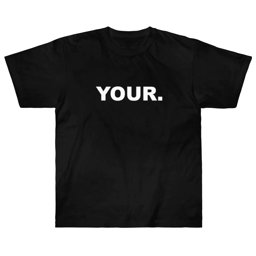 yutouのYOUR. シンプルロゴ白 Heavyweight T-Shirt