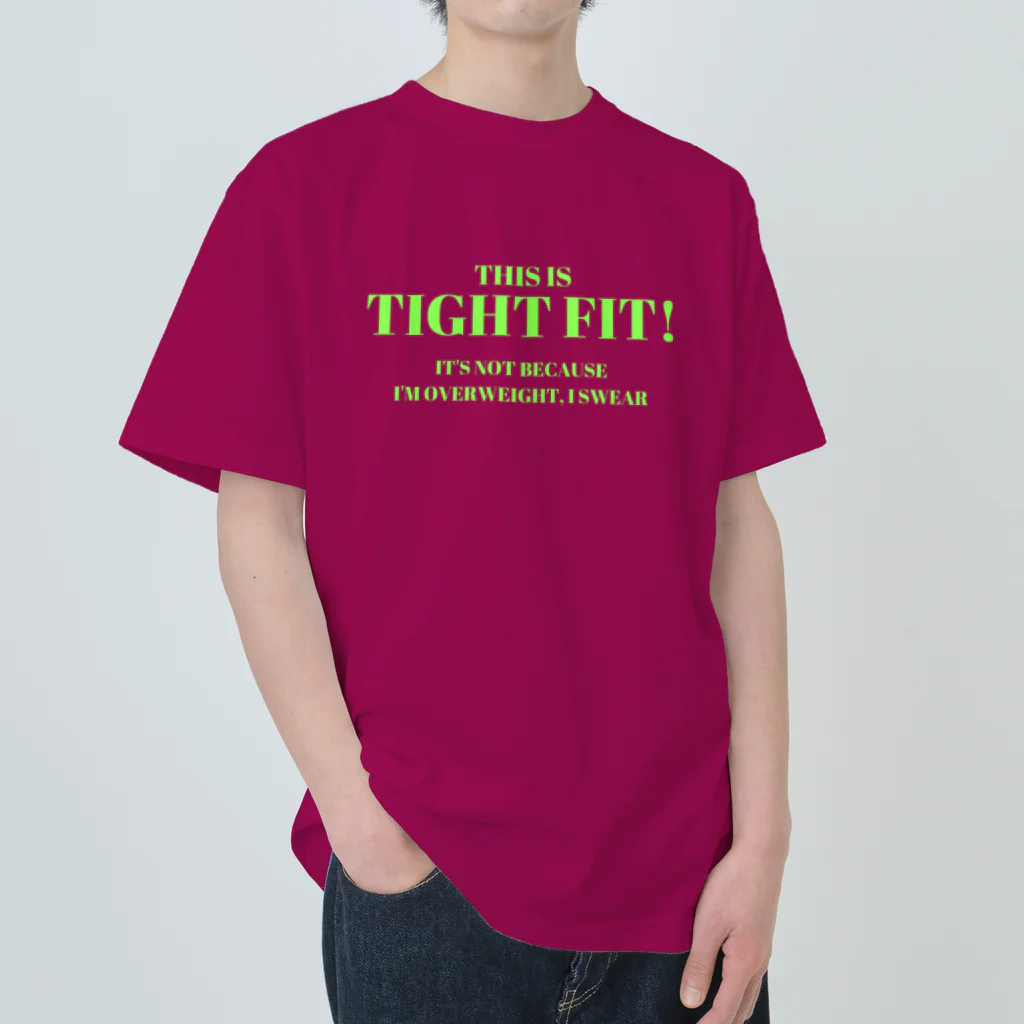 kazu_gのこれはタイトフィットです!太ってるからじゃないよ! Heavyweight T-Shirt