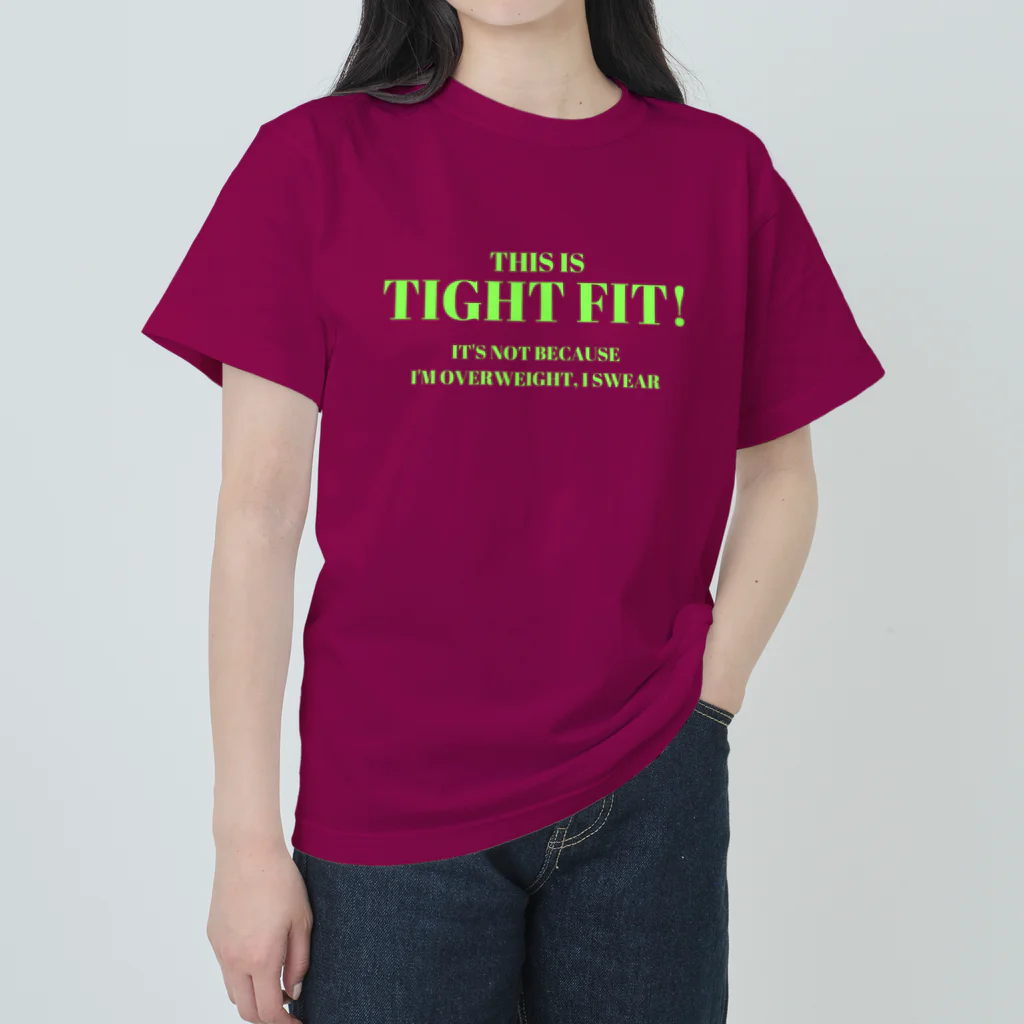 kazu_gのこれはタイトフィットです!太ってるからじゃないよ! Heavyweight T-Shirt