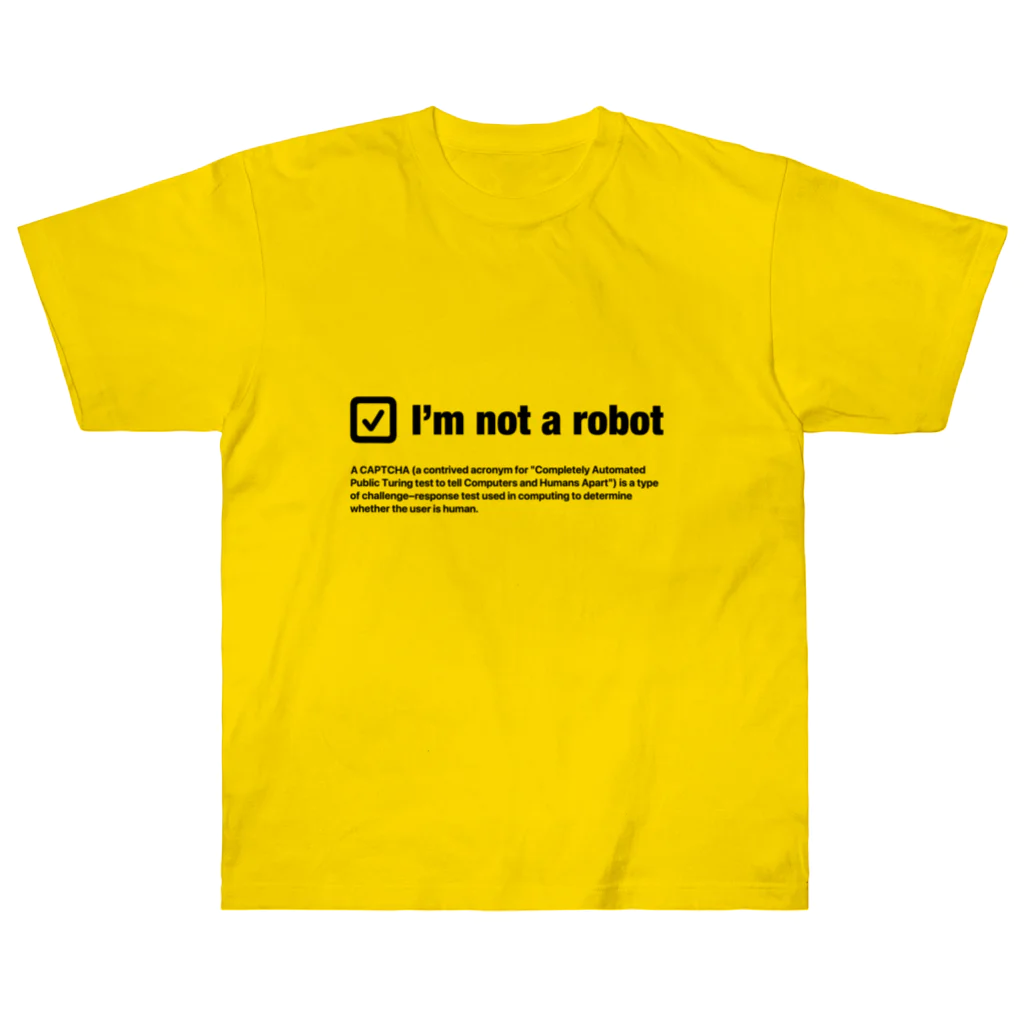 kengochiのI'm not a robot ヘビーウェイトTシャツ
