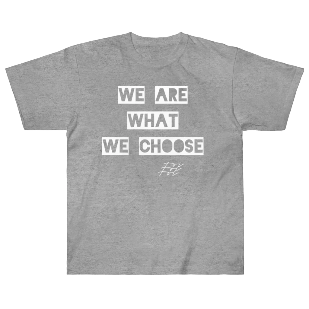 The Innovation ShopのWE ARE WHAT WE CHOOSE / WHITE ヘビーウェイトTシャツ