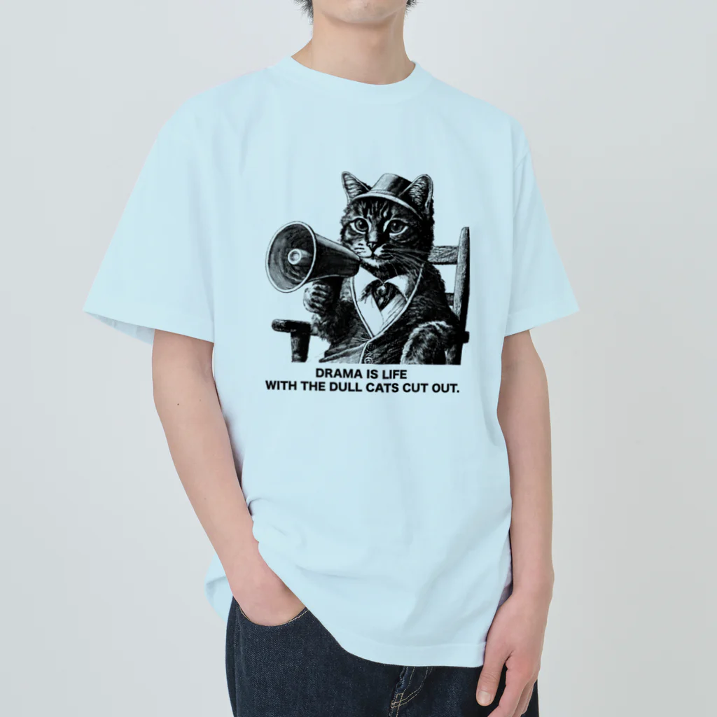 黒猫ファブリックのDrama is life with the dull cats cut out. ヘビーウェイトTシャツ