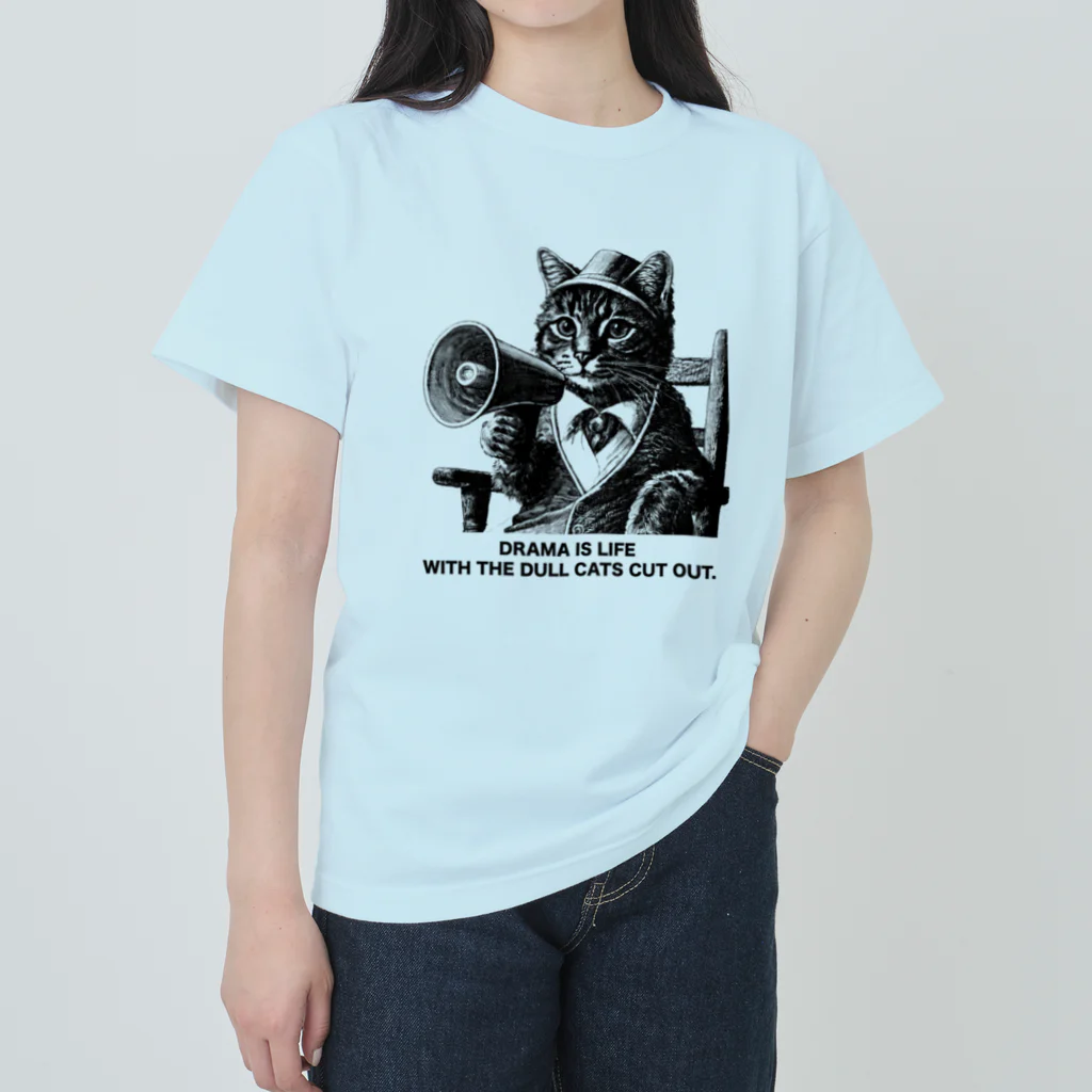 黒猫ファブリックのDrama is life with the dull cats cut out. ヘビーウェイトTシャツ