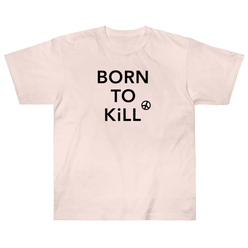 stereovisionのBORN TO KiLL（生来必殺）とピースマーク Heavyweight T-Shirt