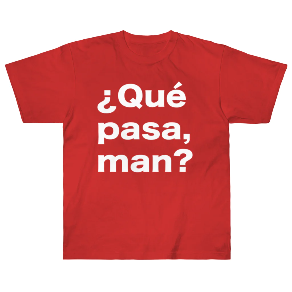 TシャツジャパンSUZURI店🇯🇵の¿Qué pasa,man?（ケパサメン）白文字 Heavyweight T-Shirt