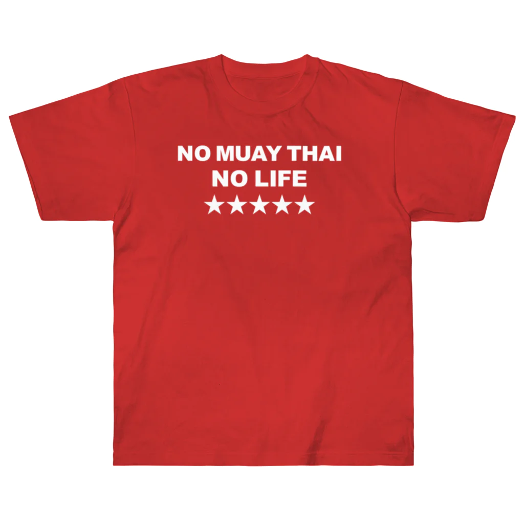 NO MUAY THAI NO LIFE🇹🇭ノームエタイノーライフ🥊のノームエタイノーライフ (後ろタイ国旗とタイ語)白文字 Heavyweight T-Shirt