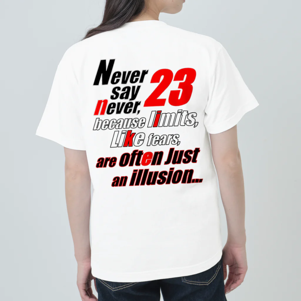 Never Say NeverのNever say never ～logo&23～ ヘビーウェイトTシャツ