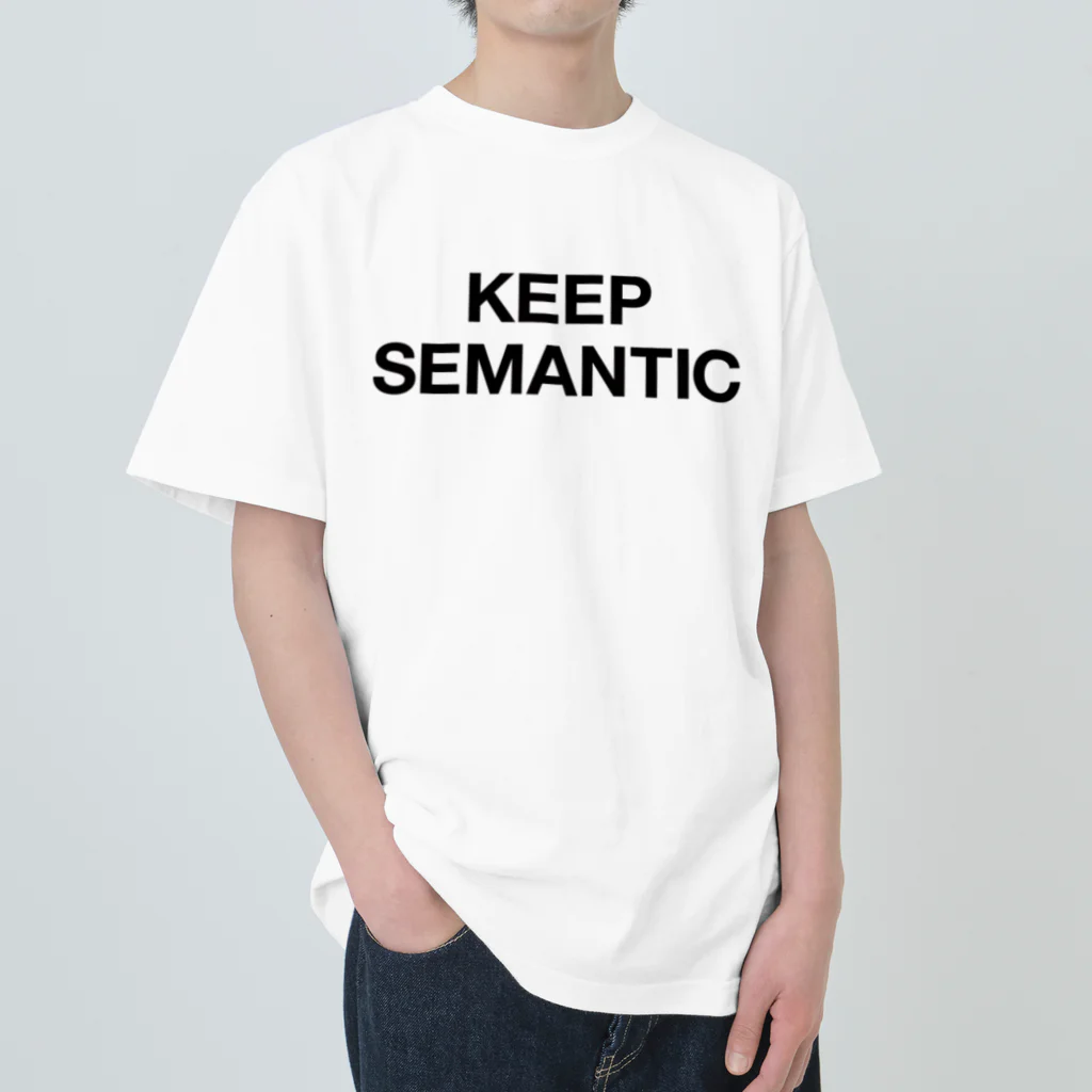 smitsunoriのKEEP SEMANTIC - 黒ロゴ Heavyweight T-Shirt