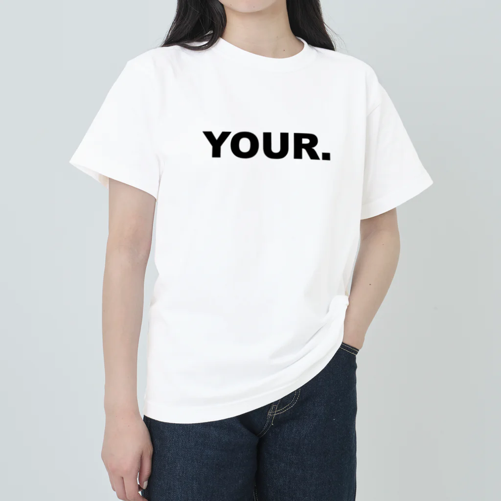 yutouのYOUR. シンプルロゴ Heavyweight T-Shirt