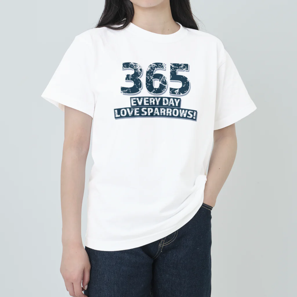 “すずめのおみせ” SUZURI店のEVERYDAY LOVE SPARROWS! Heavyweight T-Shirt