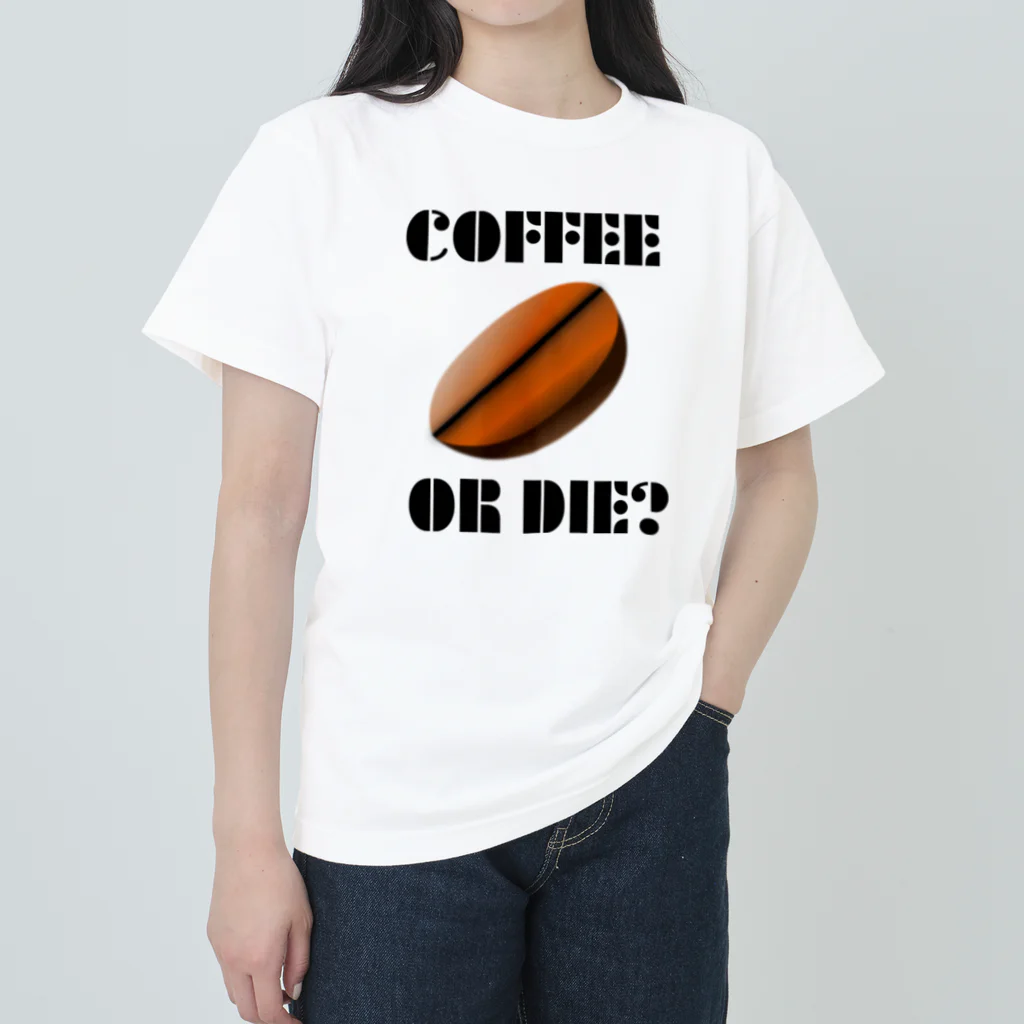 『NG （Niche・Gate）』ニッチゲート-- IN SUZURIのダサキレh.t.『COFFEE OR DIE?』 ヘビーウェイトTシャツ