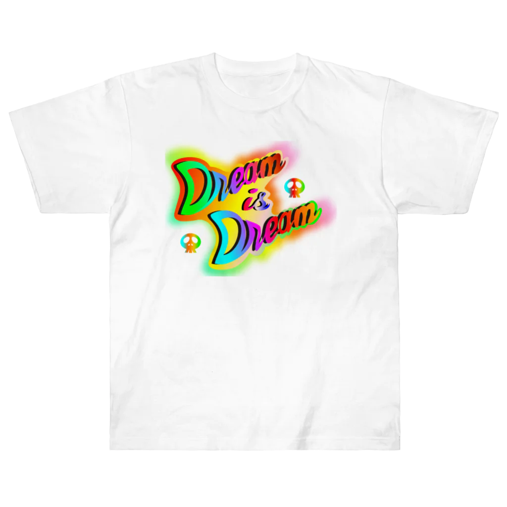 『NG （Niche・Gate）』ニッチゲート-- IN SUZURIのダサキレh.t. Dream is Dream  ヘビーウェイトTシャツ